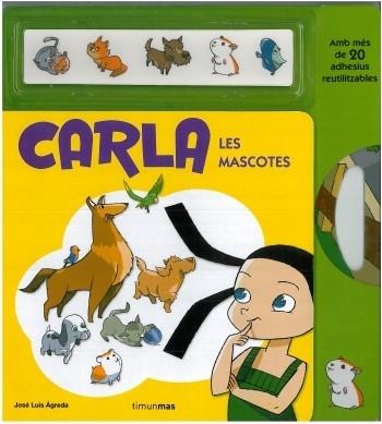 CARLA LES MASCOTES | 9788499320892 | JOSE LUIS AGREDA