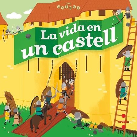 LA VIDA EN UN CASTELL | 9788466146708