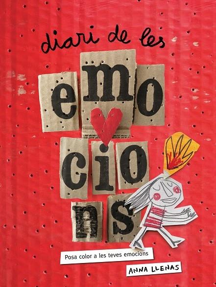 DIARI DE LES EMOCIONS . POSA COLOR A LES TEVES EMOCIONS | 9788416716494 | ANNA LLENAS