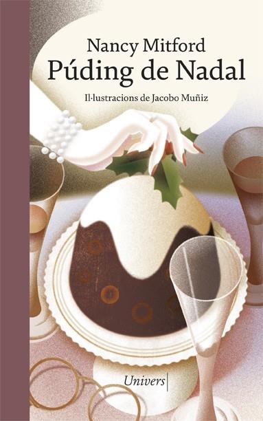 PUDING DE NADAL | 9788418375934 | NANCY MITFORD / JACOBO MUÑIZ