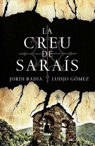 LA CREU DE SARAIS | 9788482646466 | JORDI BADIA / LUISJO GOMEZ