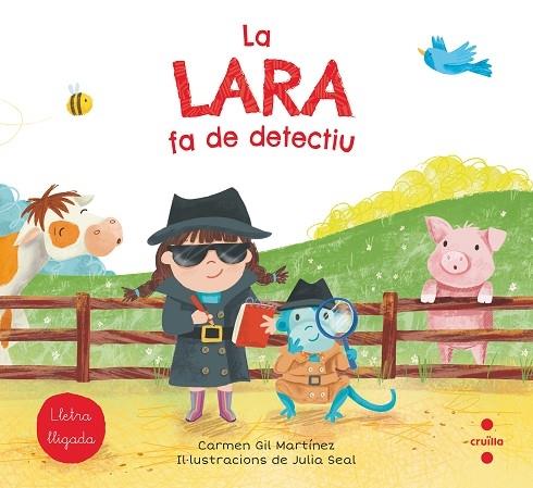 LA LARA FA DE DETECTIU | 9788466147774 | CARMEN GIL MARTINEZ / JULIA SEAL