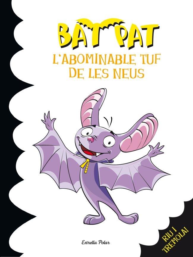 L'ABOMINABLE TUF DE LES NEUS | 9788499327280 | ROBERTO PAVANELLO