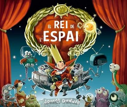 EL REI DE L'ESPAI | 9788417207717 | JONNY DUDDLE