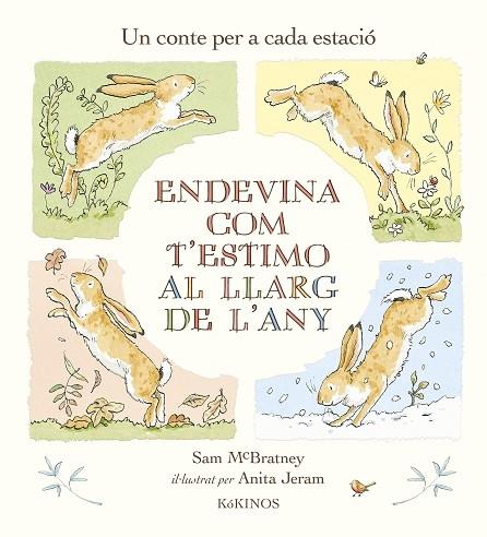 ENDEVINA COM T'ESTIMO AL LLARG DE LANY | 9788419475053 | SAM MCBRATNEY / ANITA JERAM