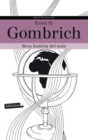 BREU HISTORIA DEL MON | 9788499305233 | ERNST H. GOMBRICH