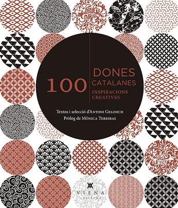 100 DONES CATALANES   INSPIRACIONS CREATIVES | 9788494959219 | ANTONI GELONCH