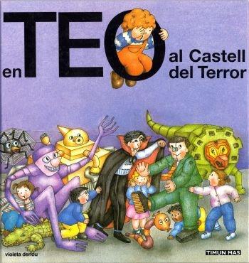 EN TEO AL CASTELL DEL TERROR | 9788499320113 | VIOLETA DENOU