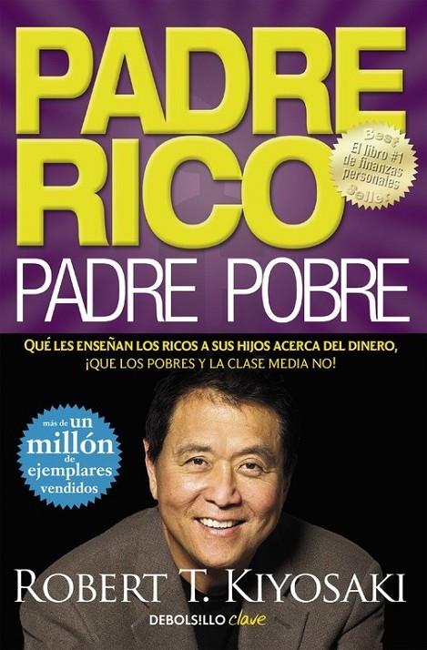 PADRE RICO PADRE POBRE | 9788466332125 | ROBERT T KIYOSAKI