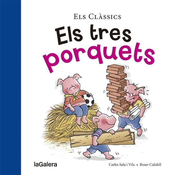 ELS TRES PORQUETS | 9788424657581 | CARLES SALA VILA / ROSER CALAFELL