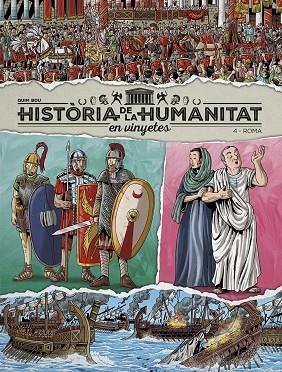 HISTORIA DE LA HUMANITAT EN VINYETES    ROMA | 9788419380982 | QUIM BOU