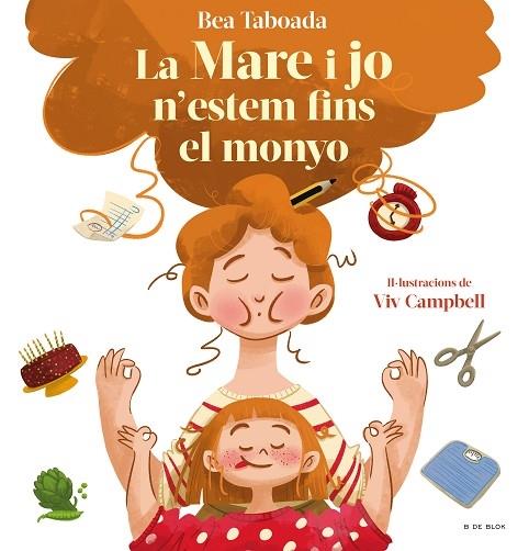 LA MARE I JO N'ESTEM FINS AL MONYO | 9788418688508 | BEA TABOADA / VIV CAMPBELL