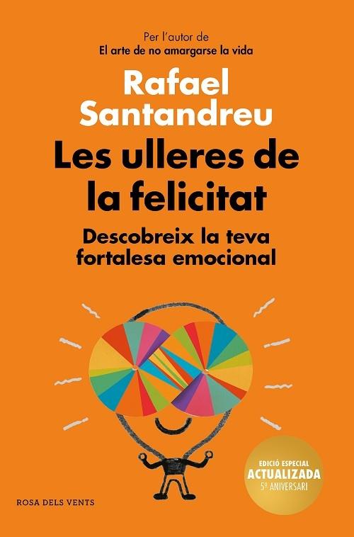 LES ULLERES DE LA FELICITAT | 9788417909017 | RAFAEL SANTANDREU