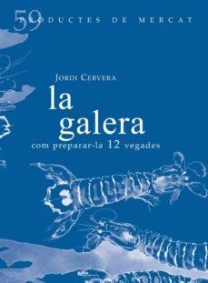 LA GALERA | 9788494843136 | JORDI CERVERA