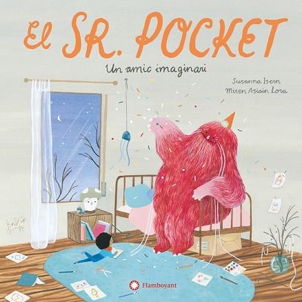 EL SENYOR POCKET  UN AMIC IMAGINARI | 9788419401717 | SUSANNA ISERN / MIREN ASIAIN LORA