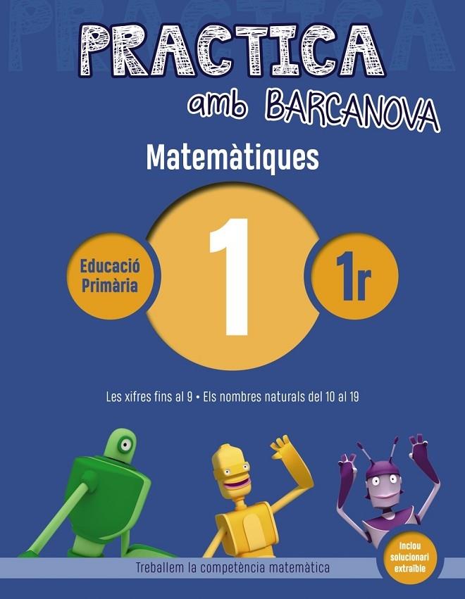 PRACTICA AMB BARCANOVA MATEMATIQUES 1 1R | 9788448945503