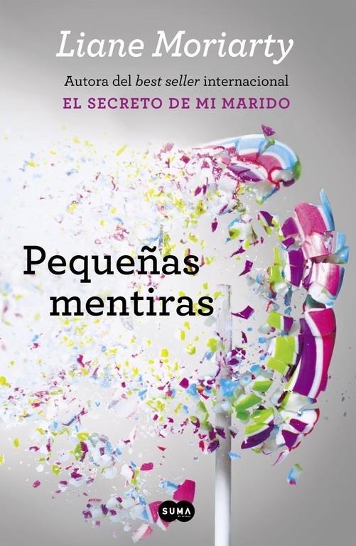 PEQUEÑAS MENTIRAS | 9788483659229 | LIANE MORIARTY