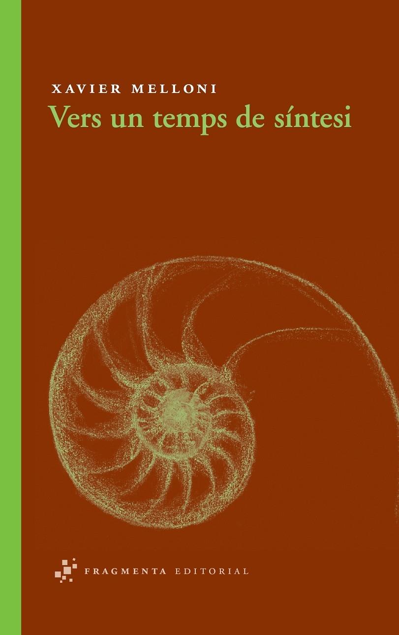 VERS UN TEMPS DE SINTESI | 9788492416400 | XAVIER MELLONI