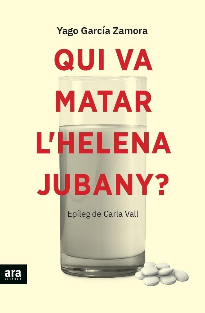 QUI VA MATAR L'EHELENA JUBANY? | 9788418928338 | YAGO GARCIA ZAMORA