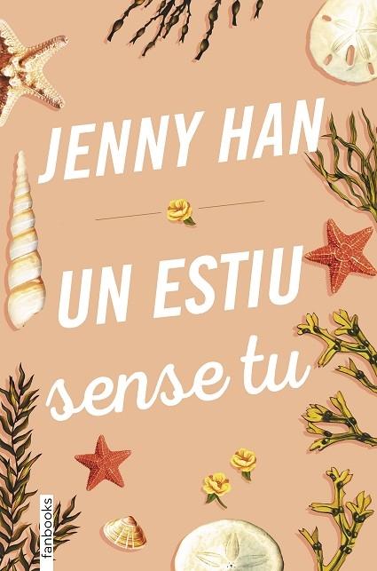 UN ESTIU SENSE TU | 9788417515379 | JENNY HAN