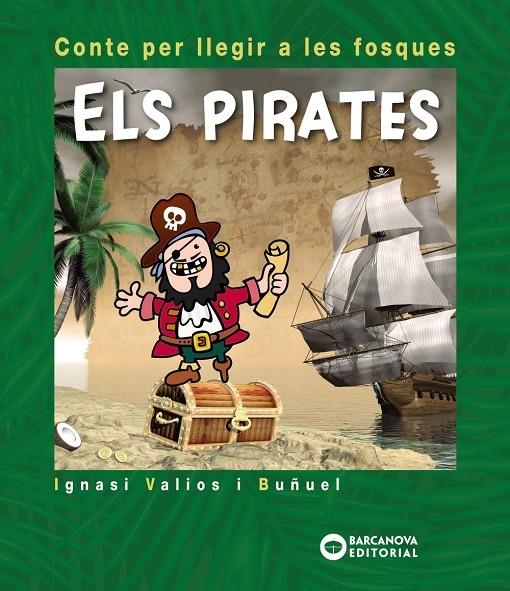 ELS PIRATES | 9788448946616 | IGNASI VALIOS BUÑUEL