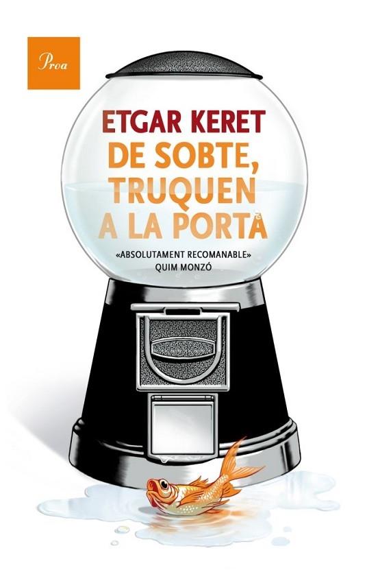 DE SOBTE TRUQUEN A LA PORTA | 9788475883489 | ETGAR KERET