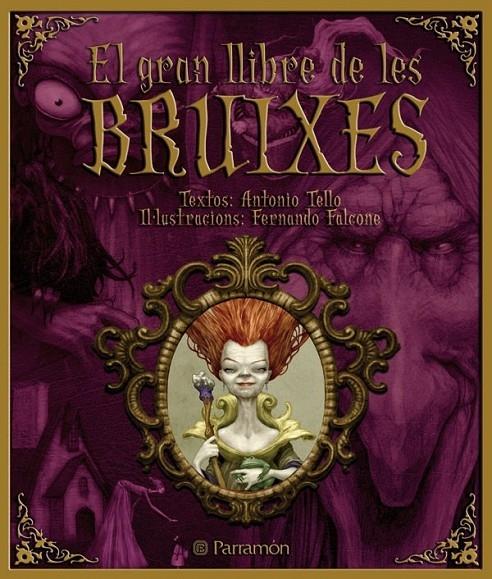 EL GRAN LLIBRE DE LES BRUIXES | 9788434233966 | ANTONIO TELLO