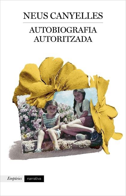 AUTOBIOGRAFIA AUTORITZADA | 9788417879853 | NEUS CANYELLES