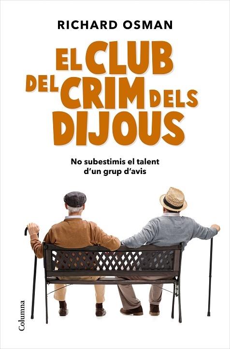 EL CLUB DEL CRIM DELS DIJOUS | 9788466427500 | RICHARD OSMAN