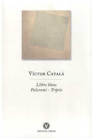 LLIBRE BLANC   POLICROMI-TRIPTIC | 9788494383977 | VICTOR CATALA