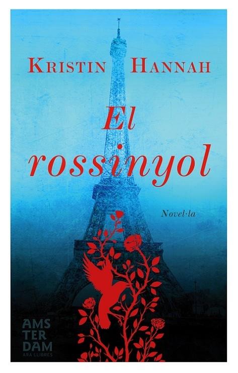 EL ROSSINYOL | 9788415645917 | KRISTIN HANNAH