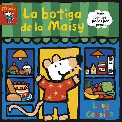 LA BOTIGA DE LA MAISY | 9788448853204 | LUCY COUSINS