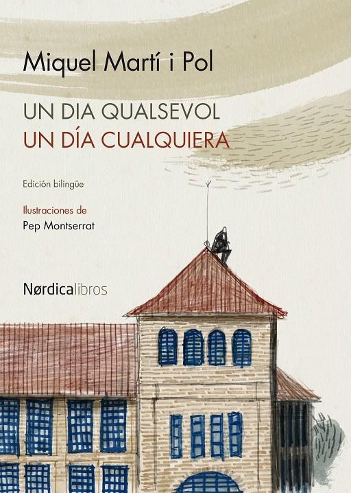 UN DIA QUALSEVOL - UN DIA CUALQUIERA | 9788415717263 | MIQUEL MARTI POL