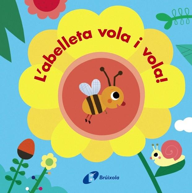 L'ABELLETA VOLA I VOLA! | 9788499069302