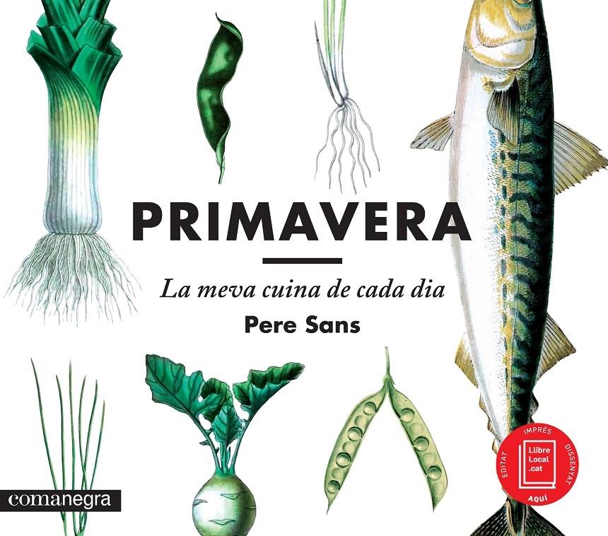 PRIMAVERA . LA MEVA CUINA DE CADA DIA | 9788416033188 | PERE SANS