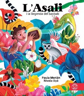 L'ASALI I LA LLEGENDA DEL BAOBAB | 9788418687402 | PAULA MERLAN / NIVOLA UYA