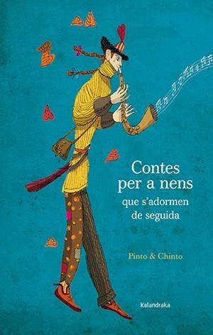 CONTES PER A NENS QUE S'ADORMEN DE SEGUIDA | 9788484649946 | PINTO - CHINTO