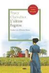 L'ULTIMA FUGIDA | 9788482646503 | TRACY CHEVALIER