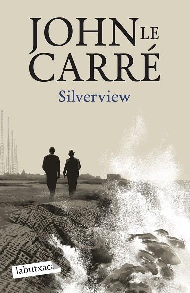 SILVERVIEW | 9788419107824 | JOHN LE CARRE