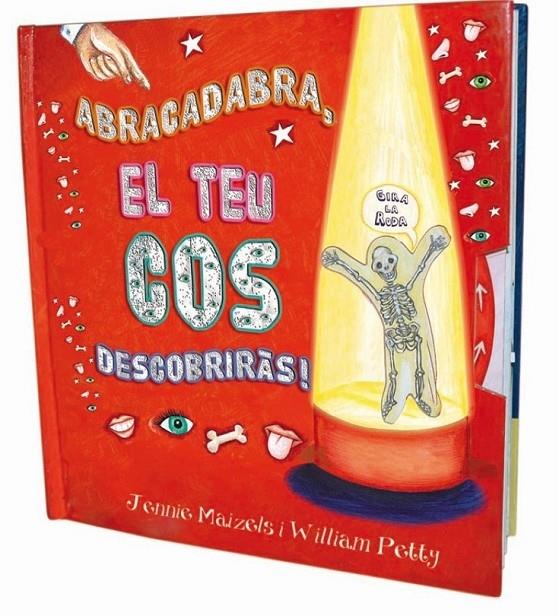 ABRACADABRA, EL TEU COS DESCOBRIRAS! | 9788479426514 | JENNIE MAIZELS / WILLIAM PETTY