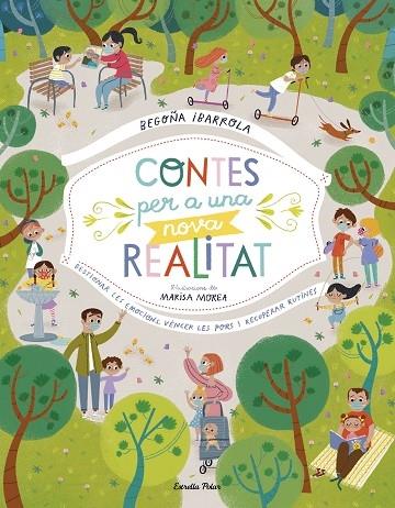 CONTES PER A UNA NOVA REALITAT | 9788418135484 | BEGOÑA IBARROLA / MARISA MOREA