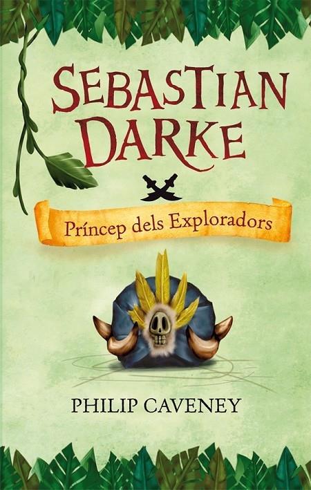 SEBASTIAN DARKE. PRÍNCEP DELS EXPLORADORS | 9788498244427 | PHILIP CAVENEY