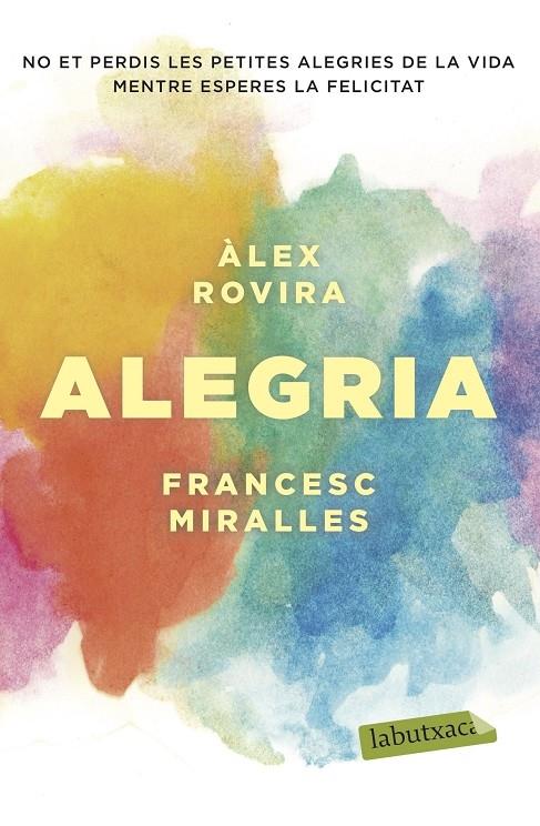 ALEGRIA | 9788417420451 | ALEX ROVIRA / FRANCESC MIRALLES