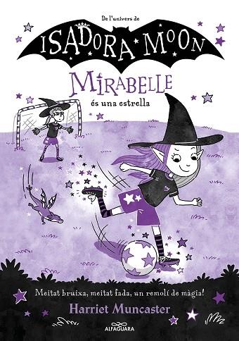 MIRABELLE ES UNA ESTRELLA | 9788419688149 | HARRIET MUNCASTER