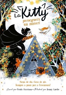 LA KITTY PERSEGUEIX UN MISTERI | 9788420451541 | PAULA HARRISON / JENNY LOVLIE