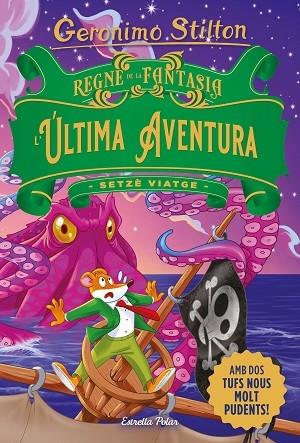 ULTIMA AVENTURA | 9788413896359 | GERONIMO STILTON