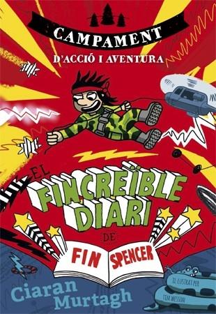 EL FINCREIBLE DIARI DE FIN SPENCER | 9788424659943 | CIARAN MURTAGH