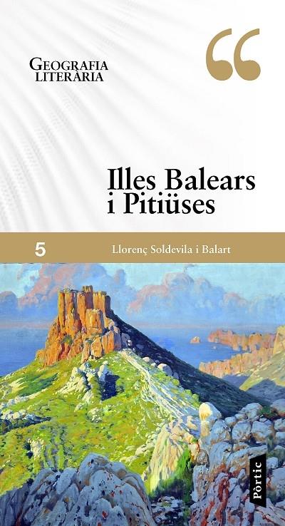 ILLES BALEARS I PUTIÜSES | 9788498094060 | LLORENÇ SOLDEVILA BALART