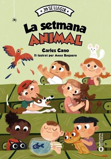 LA SETMANA ANIMAL | 9788448959999 | CARLES CANO / ANNA BAQUERO