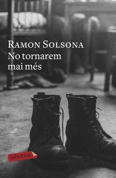 NO TORNAREM MAI MES | 9788417423919 | RAMON SOLSONA